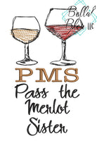 BBE PMS Funny Wine Saying Scribble
