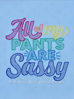 EJD Sassy Pants Saying