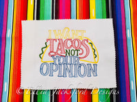 EJD Taco not Opinion funny saying