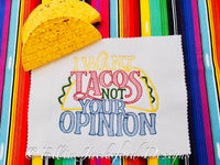 EJD Taco not Opinion funny saying