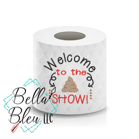 BBE - Welcome to the Shit Show Toilet Paper design sketchy - BBE
